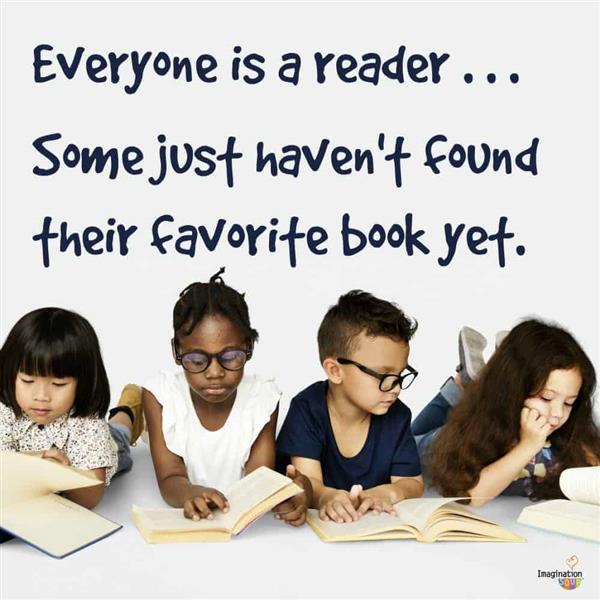 Everyone is a reader!