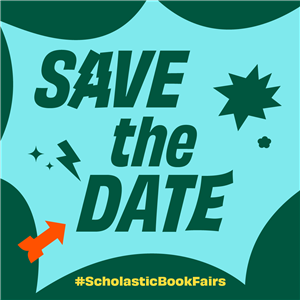 Save the Date #scholasticbookfairs
